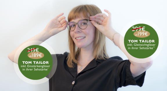 Tom Tailor Brille in Ihrer Sehst&auml;rke zum Aktionspreis von 197,00 Euro inklusive zwei entspiegelter, geh&auml;rteter Gleitsichtgl&auml;ser. Das Mega Angebot mit dem Designergestell. Gut sehen und gut aussehen, exklusiv in Ingolstadt bei Optik Sch&ouml;nauer in der Lena-Christ-Str. 2a und M&uuml;nchener Stra&szlig;e 93, 2x in Ingolstadt mit den Spezialisten f&uuml;r Gleitsichtgl&auml;sern, aus Meisterhand gefertigt.